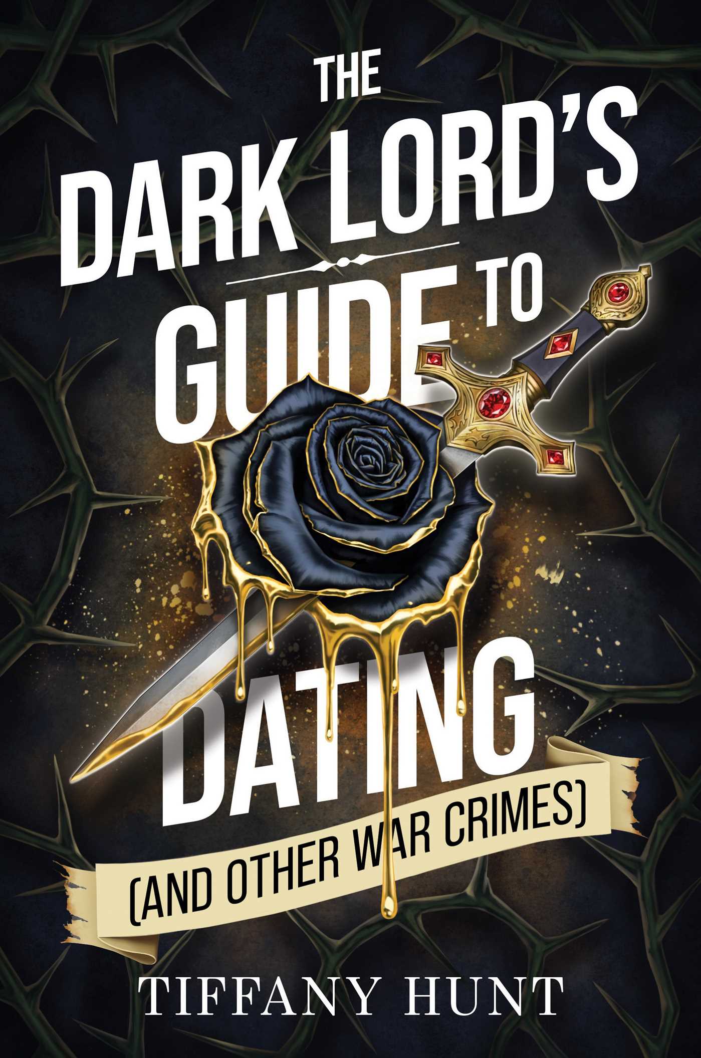The Dark Lord's Guide to Dating (and Other War Crimes) Book + Bookmark