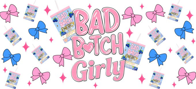 Bad B Girly Blue 16oz Double Sided UVDTF Wrap